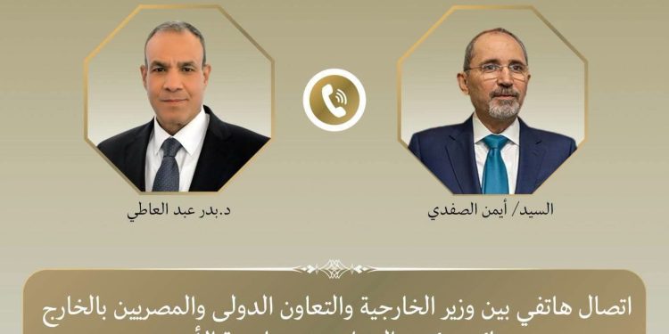 وزير الخارجية يبحث مع نظيره الأردني تطورات الأوضاع في الأراضي الفلسطينية