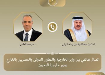 إتصال هاتفياً بين وزير الخارجية المصرية و نظيره البحريني حول التطورات الإقليمية