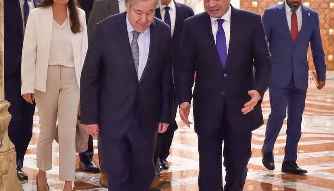 السيسي يستقبل الأمين العام للأمم المتحدة.. تأكيد مصري على دعم القضية الفلسطينية